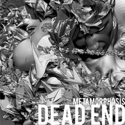 DEAD ENDのニューアルバム「METAMORPHOSIS」ジャケット