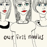 ベストアルバム「our first noodles」ジャケット