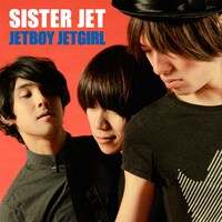 写真はSISTER JETのニューアルバム「JETBOY JETGIRL」ジャケット。