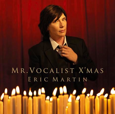 エリック・マーティンのカバーアルバム「MR.VOCALIST X'MAS」には、洋邦の名クリスマスソングをたっぷり収録。