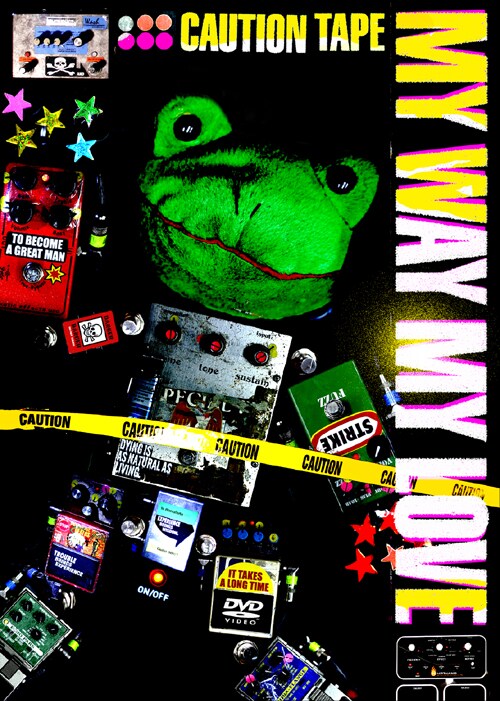 「CAUTION TAPE」なる物騒なタイトルが付けられたライブDVD（写真）。MY WAY MY LOVEのオフィシャルMySpaceではライブ映像の一部を配信しているので、気になる人はアクセスしてみよう。