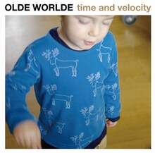 OLDE WORLDEは12月11日にアルバムのレコ発ライブを新宿Motionで開催。来年1月には関東地域を回るツアーも予定されている（写真は「time and velocity」ジャケット）。