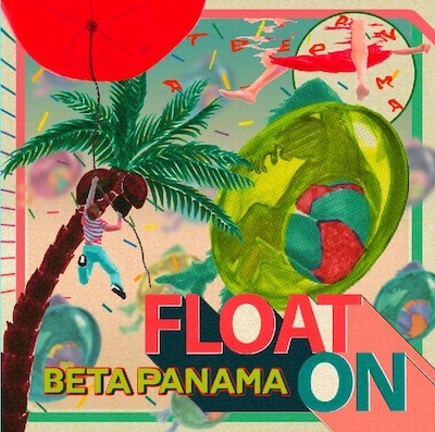 無国籍なムードを感じさせる「FLOAT ON」のジャケット（CD発売までにデザイン修正の可能性あり）。