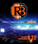 「Animelo Summer Live 2009 RE:BRIDGE 8.22」