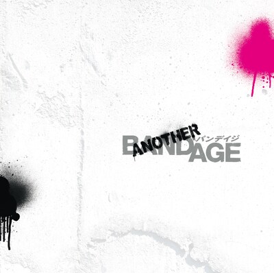 スプレー文字がロックな、サウンドトラック「ANOTHER BANDAGE」のジャケット写真。