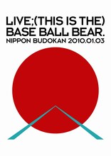 写真はライブDVD「LIVE;(THIS IS THE) BASE BALL BEAR. NIPPON BUDOKAN 2010.01.03」ジャケット。現在レーベルオフィシャルサイトでは、ライブ映像のダイジェスト版を配信中。