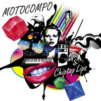 アルバム「Chiptop Lips」ジャケット