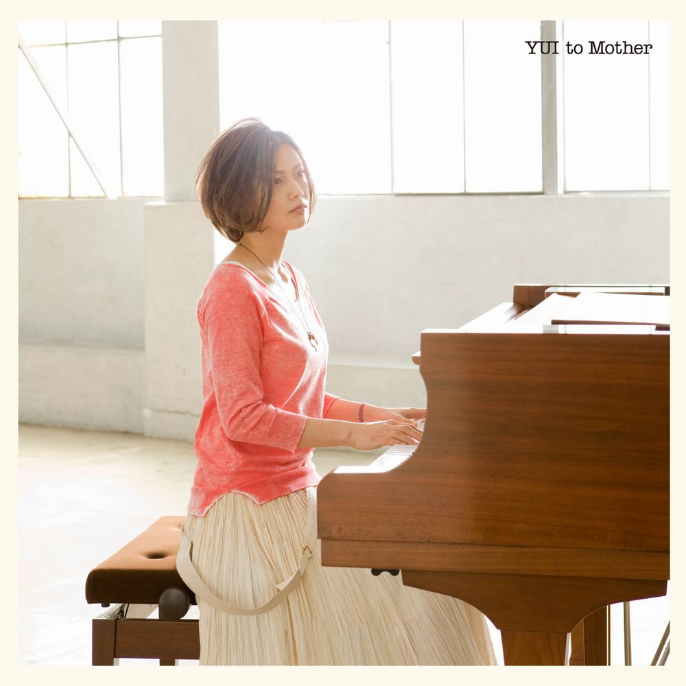 YUI、ニューシングルは大切な人に向けた「to Mother」 - 音楽ナタリー