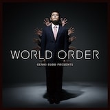 写真は1stアルバム「WORLD ORDER」のジャケット。WORLD ORDERというユニット名の由来は「日々生活するこの地球上をあまねく支配する隠された法則、あるいは隠された秩序、あるいは隠された理念にインスパイアされたもの」とのこと。