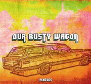 「OUR RUSTY WAGON」ジャケット写真。