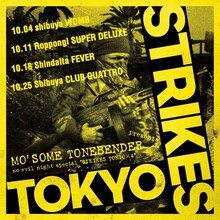 危険な匂いが漂ってくる「MO'SOME TONEBENDER presents no evil night special『STRIKES TOKYO』」フライヤー。