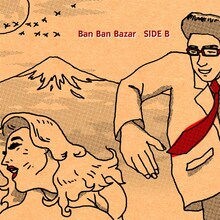 写真はバンバンバザールの最新アルバム「SIDE B」アナログ盤ジャケット。