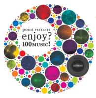 「point presents enjoy? 100music」キービジュアル