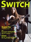「SWITCH」25周年記念Superfly＋豪華バンド東名阪ツアー