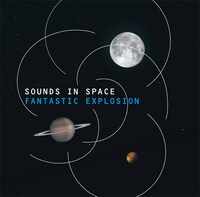 FANTASTIC EXPLOSION「SOUNDS IN SPACE」ジャケット。