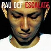 写真は昨年リリースされたRAU DEFの1stアルバム「ESCALATE」ジャケット。