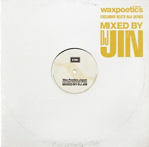 ミックスCD「waxpoetics presents EXCLUSIVE BEATS MIX SERIES Mixed by DJ JIN」のジャケット。