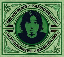 リリースにあわせて斉藤和義スタッフによるTwitterアカウントが開設。アルバム情報や斉藤の日々の様子がつぶやかれる予定だ（写真はニューアルバム「ARE YOU READY?」初回限定盤ジャケット）。