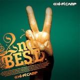 Hi-Fi CAMPはアルバム発売後より、キマグレンとともに全国7都市ツアー「海仙山仙 ~第一幕~」を開催する(写真はアルバム「2nd BEST」初回限定盤ジャケット)。