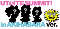 UT＠iTE SUMMiT! ～歌い手サミット！ヲタJAM ver. in 秋葉原～