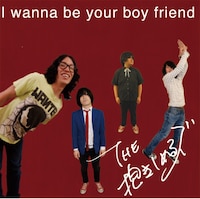 「I wanna be your boyfriend」ジャケット写真。