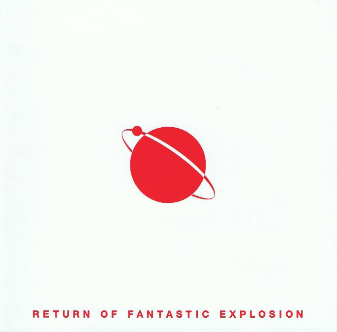 FANTASTIC EXPLOSIONの問題作が7年の時を経て再来 - 音楽ナタリー