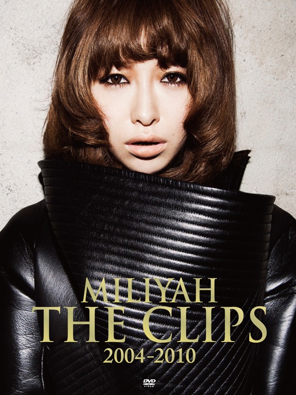 ビデオクリップDVD「MILIYAH THE CLIPS 2004-2010」ジャケット写真