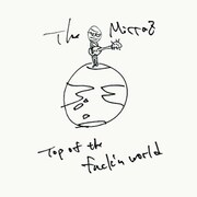 The Mirraz「TOP OF THE FUCK'N WORLD」