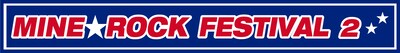 「MINE★ROCK FESTIVAL 2」ロゴ