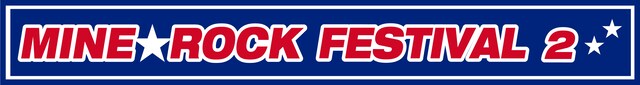 「MINE★ROCK FESTIVAL 2」ロゴ