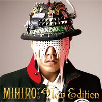 MIHIRO～マイロ～のアルバム「New Edition」ジャケット。