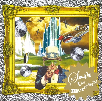 「SAVE THE MORNINGS!」ジャケット