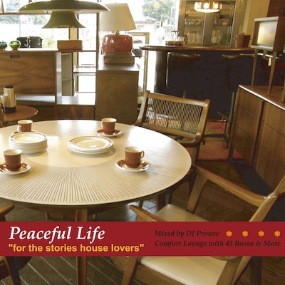 ミッドセンチュリーモダンなおしゃれインテリアがフィーチャーされた「Peaceful Life -FOR THE STORIES HOUSE LOVERS-」アルバムジャケット（写真）。