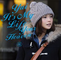 写真はシングル「It's My Life / Your Heaven」通常盤ジャケット。