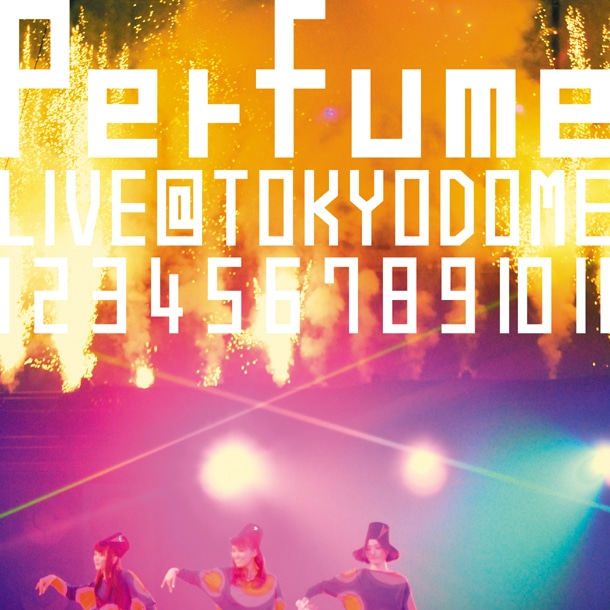 写真はライブDVD「結成10周年、メジャーデビュー5周年記念！Perfume LIVE @東京ドーム「1 2 3 4 5 6 7 8 9 10 11」」初回限定盤ジャケット。Perfumeのオフィシャルサイトでは予約者特典ポスターのデザインが公開されている。