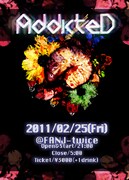 「AddicteD」フライヤー