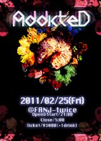 「AddicteD」フライヤー