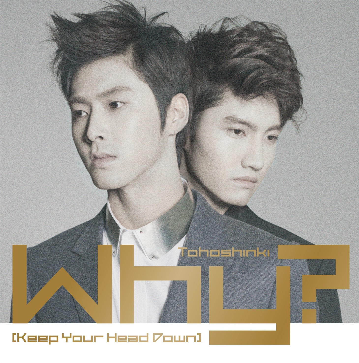 Why?（Keep Your Head Down）CD+DVD盤ジャケット