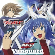JAM Project「カードファイト!! ヴァンガード」主題歌発売