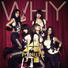 4Minute「WHY」初回限定盤Aジャケット