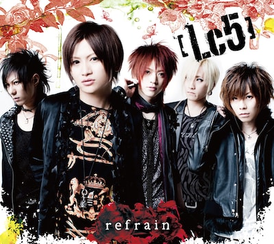 Lc5は4月から全国ツアーを開催。またシングル発売を記念したイベントも実施する（写真は「refrain」初回限定盤Aジャケット）。