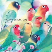 「Play for Japan vol.7」ジャケット