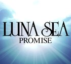 LUNA SEA新曲「PROMISE」明日から世界7カ国で配信開始