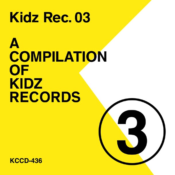 「Kidz Rec.03 A COMPILATION OF KIDZRECORDS」ジャケット