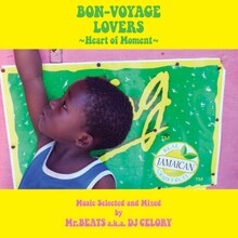 アルバム「BON-VOYAGE LOVERS ～Heart of Moment～ Music Selected and Mixed by Mr.BEATS a.k.a. DJ CELORY」ジャケット
