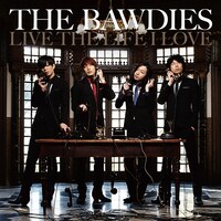 6月8日にリリースされるTHE BAWDIESのニューアルバム「LIVE THE LIFE I LOVE」ジャケット。