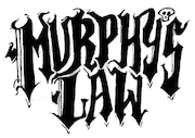 MURPHY'S LAW
