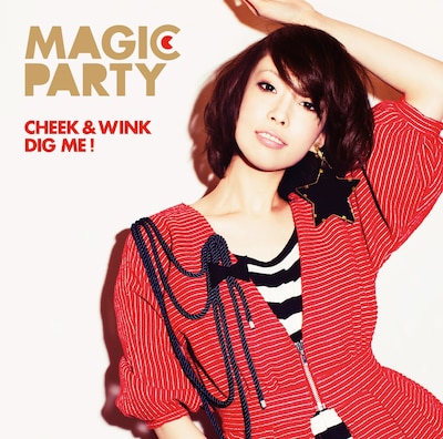 写真はシングル「CHEEK & WINK / DIG ME!」ジャケット。