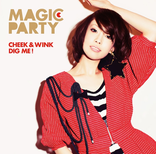 写真はシングル「CHEEK & WINK / DIG ME!」ジャケット。