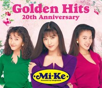 アルバム「Mi-Ke Golden Hits ～20th Anniversary～」ジャケット